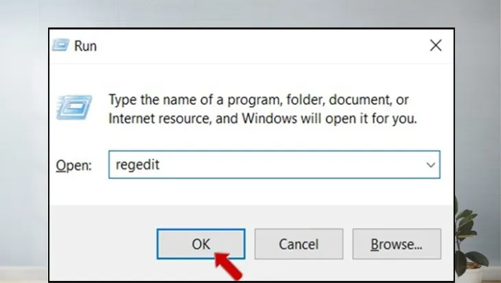 Nhập lệnh regedit trong hộp thoại Run