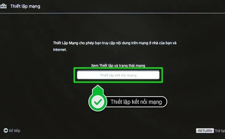 Chọn thiết lập Set up network connection (Thiết lập kết nối mạng)