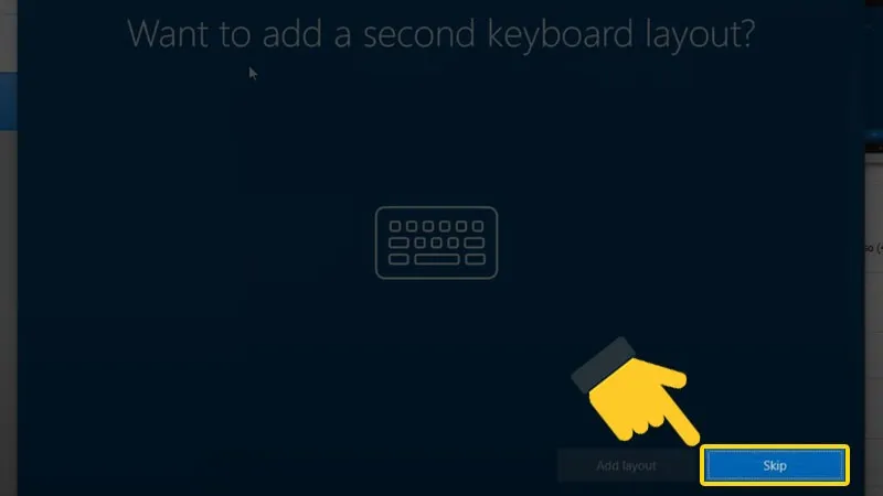 Bỏ qua bước thêm các layout bàn phím khác