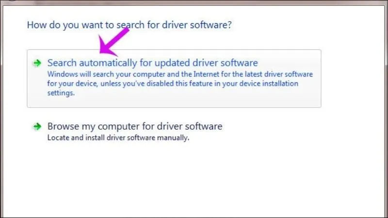 Chọn Search automatically for updated driver software