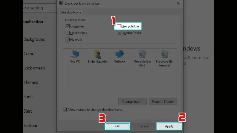 Cuối cùng bạn chọn mục Recycle bin > Chọn Apply > Chọn OK