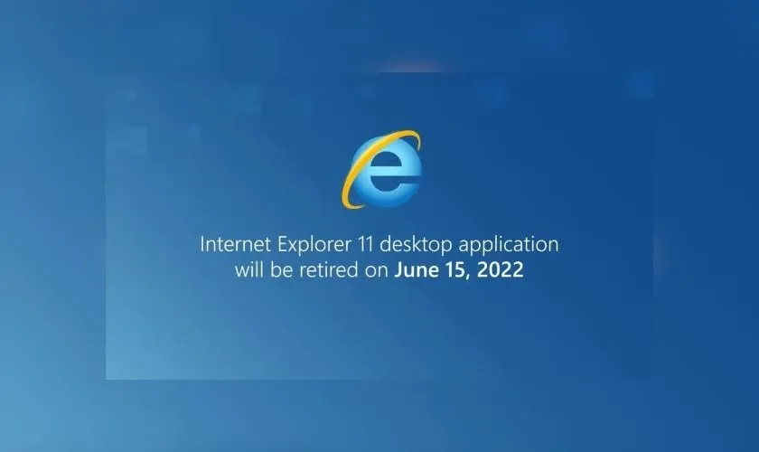 Tại sao nên xóa Internet Explorer