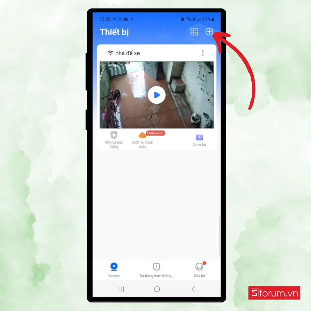 Nhấn dấu cộng để thêm thiết bị camera mới