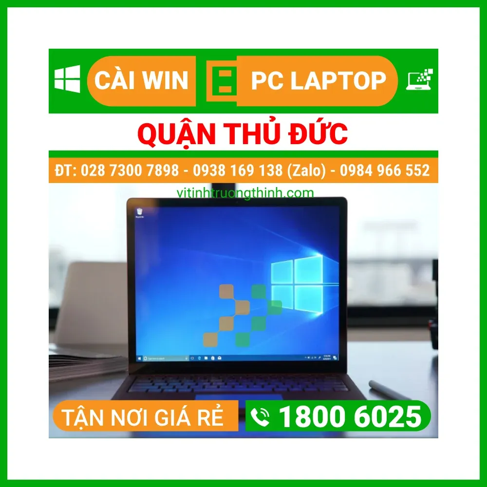 Cài win quận thủ đức giá rẻ lấy liền hỗ trợ cài đặt tận nơi nhanh chóng