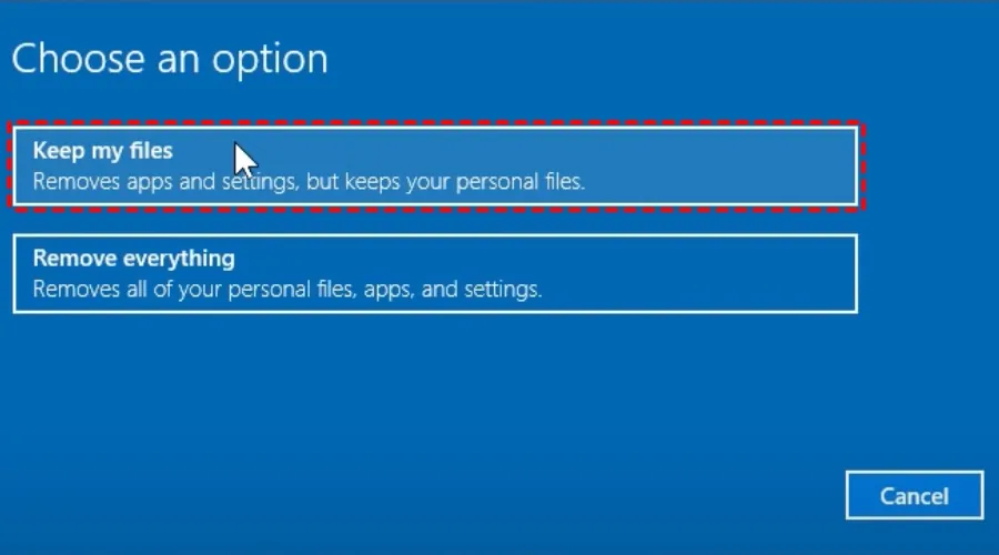 Chọn tùy chọn Keep my files nếu bạn muốn giữ lại các tệp tin cá nhân quan trọng trên máy