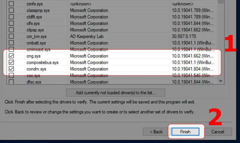 Đánh dấu các driver cần kiểm tra rồi nhấn Finish