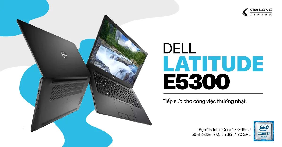 Dell Latitude 5300 với màn hình 13.3 inch nhỏ gọn