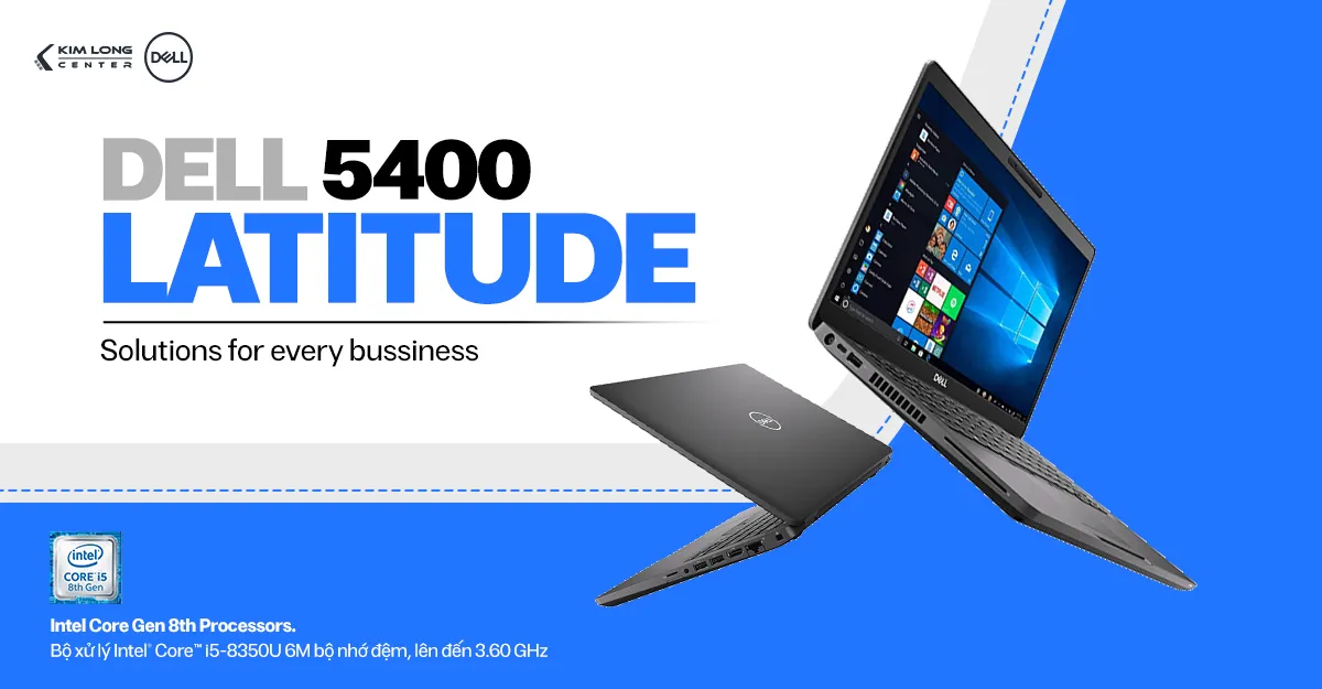 Dell Latitude 5400 với thiết kế chắc chắn và cấu hình ổn định