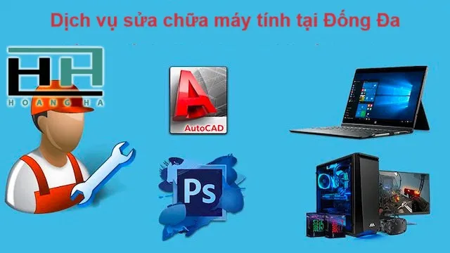 Dịch vụ sửa chữa máy tính tại Đống Đa
