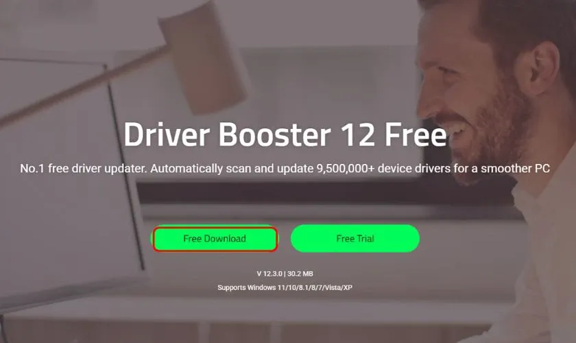 Dùng phần mềm Driver Booster để tải và cài đặt driver mới nhất