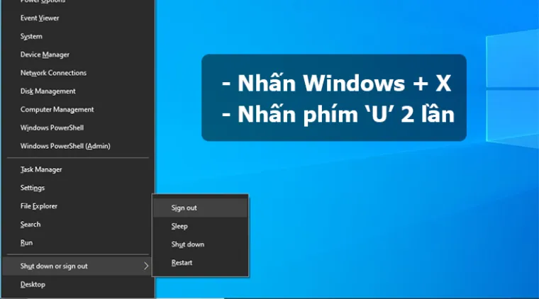 Sử dụng menu Windows + X để truy cập nhanh lệnh tắt máy Win 10