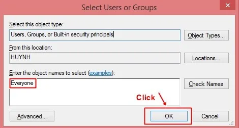 Nhập Everyone và nhấn OK