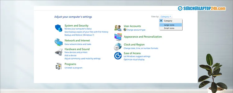 Chọn chế độ hiển thị Large icons trong Control Panel