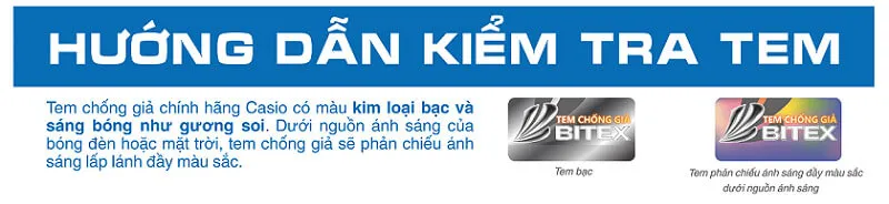 Hướng dẫn kiểm tra tem chính hãng Casio