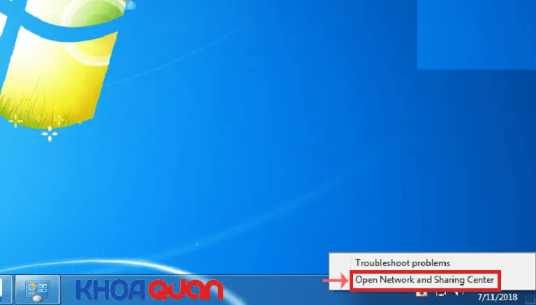 Mở mục Open Network and Sharing Center từ biểu tượng mạng