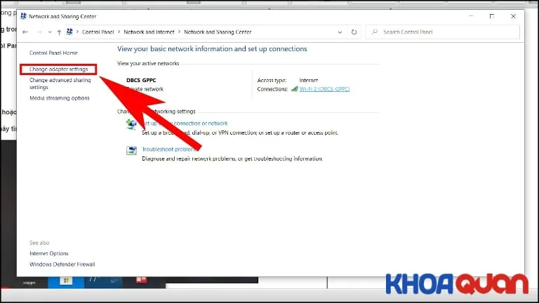 Chọn Change adapter settings để xem trạng thái các card mạng hiện có