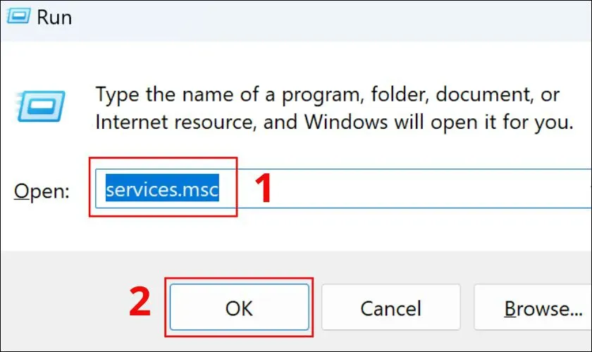 Nhập services.msc vào hộp thoại sau đó nhấn OK
