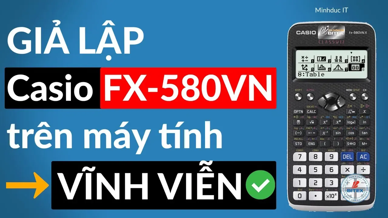 Cách giả lập Casio Fx 580VN X Plus trên máy tính laptop