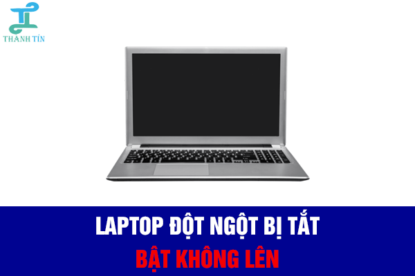 may-tinh-dot-ngot-bi-tat-bat-khong-len-nguyen-nhan-do-dau-1 Máy tính bị tắt đột ngột bật không lên? Nguyên nhân do đâu?