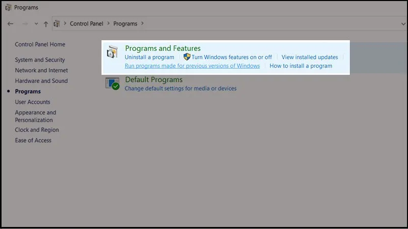 Truy cập mục Programs and Features trong Control Panel
