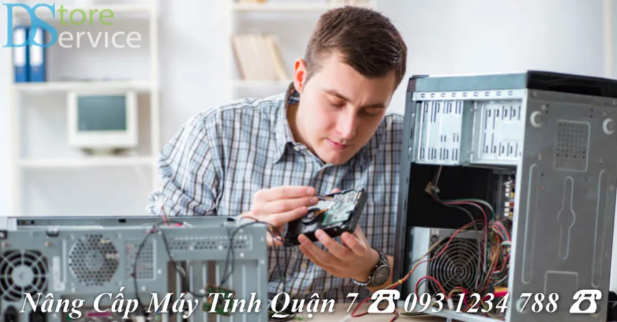 NÃ¢ng cáº¥p mÃ¡y tÃ­nh Quáº­n 7 á»Ÿ Ä‘Ã¢u cháº¥t lÆ°á»£ng.