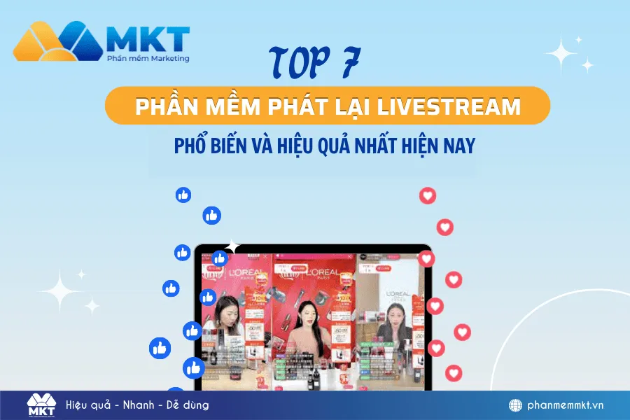 Top 7 phần mềm phát lại livestream hiện đại nhất hiện nay