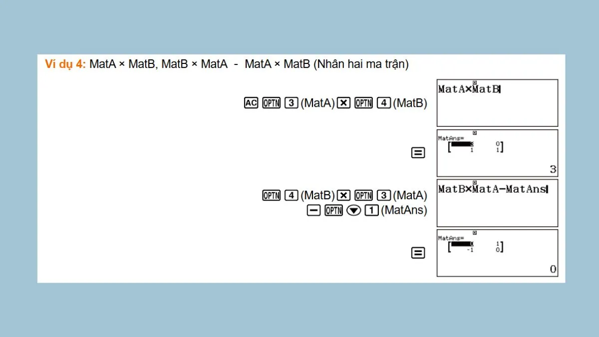 Phép nhân ma trận đòi hỏi quy trình bấm máy phức tạp và chuẩn xác hơn