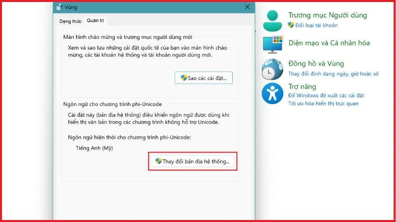 Chá»n Administrative sau Ä‘ó nháº¥n vào Change system locate…