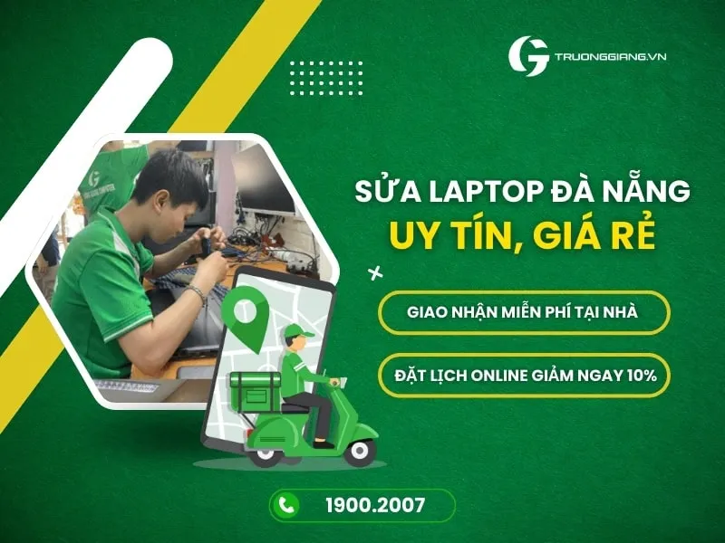 Sửa laptop Đà Nẵng uy tín giá rẻ lấy ngay