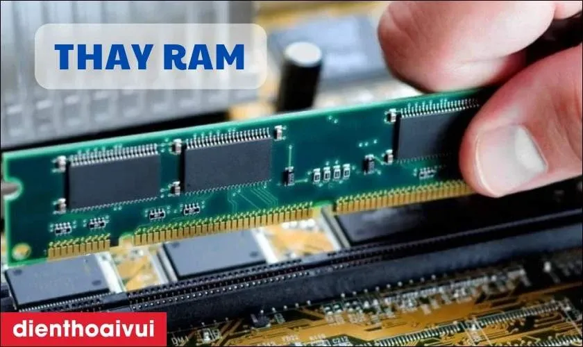 Dịch vụ thay thế và nâng cấp RAM chuyên nghiệp