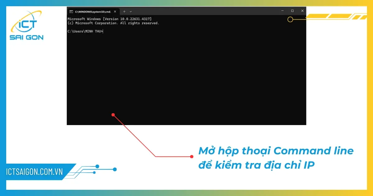 Sử dụng lệnh ipconfig để kiểm tra địa chỉ IP nội bộ
