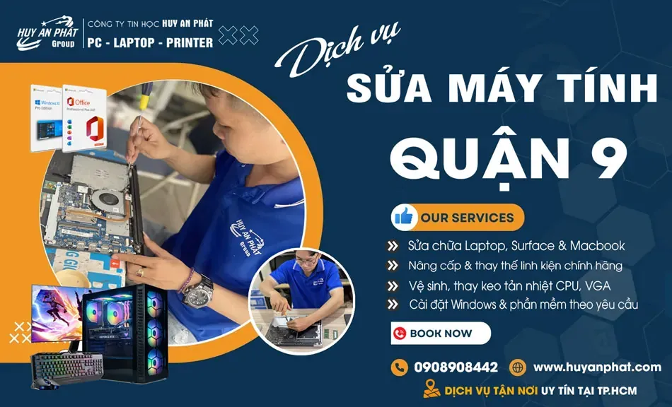 Dịch vụ sửa máy tính tận nhà Quận 9 uy tín chuyên nghiệp