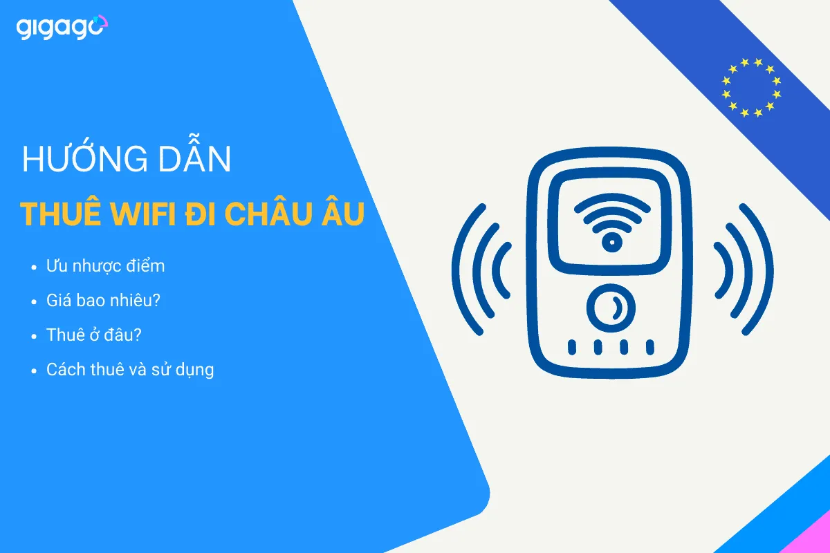 Thuê cục phát WiFi đi Châu Âu