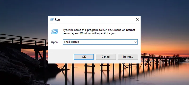 Mở hộp thoại Run và gõ shell:startup để truy cập thư mục Startup