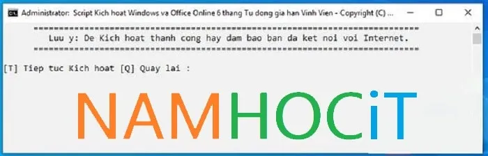 Xác nhận tiếp tục quá trình kích hoạt bằng cách nhấn phím T trên bàn phím